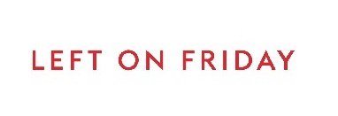 Left On Friday Promo Code